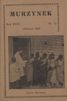 Murzynek.R.26, nr 11 (listopad 1938)