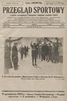 Przegląd Sportowy : tygodnik ilustrowany, poświęcony wszelkim gałęziom sportu 1924, nr 7 |PDF|