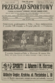 Przegląd Sportowy : tygodnik ilustrowany, poświęcony wszelkim gałęziom sportu 1924, nr 24 |PDF|