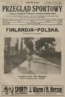 Przegląd Sportowy : tygodnik ilustrowany, poświęcony wszelkim gałęziom sportu 1924, nr 32 |PDF|