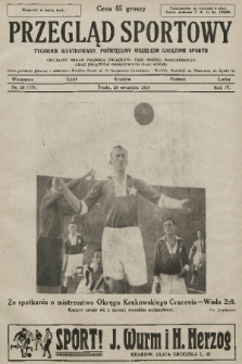 Przegląd Sportowy : tygodnik ilustrowany, poświęcony wszelkim gałęziom sportu 1924, nr 38 |PDF|