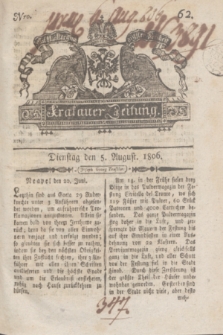 Krakauer Zeitung.1806, Nro. 62 (5 August) + dod.