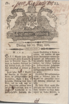 Krakauer Zeitung.1808, Nr. 22 (15 März) + dod.