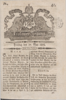 Krakauer Zeitung.1808, Nr. 41 (20 May) + dod.
