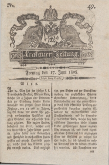 Krakauer Zeitung.1808, Nr. 49 (17 Juni) + dod.