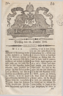 Krakauer Zeitung.1808, Nr. 84 (18 October) + dod.