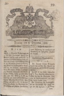 Krakauer Zeitung.1808, Nr. 99 (9 Dezember) + dod.