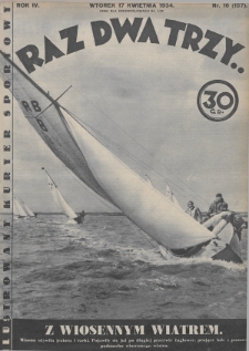 Raz, Dwa, Trzy : ilustrowany kuryer sportowy. 1934, nr 16