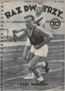 Raz, Dwa, Trzy : ilustrowany kuryer sportowy. 1934, nr 23