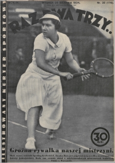 Raz, Dwa, Trzy : ilustrowany kuryer sportowy. 1934, nr 35