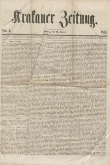 Krakauer Zeitung.[Jg.1], Nro. 2 (3 Jänner 1857)