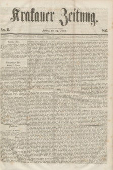 Krakauer Zeitung.[Jg.1], Nro. 13 (17 Jänner 1857)