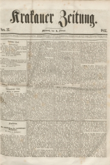 Krakauer Zeitung.[Jg.1], Nro. 27 (4 Februar 1857)