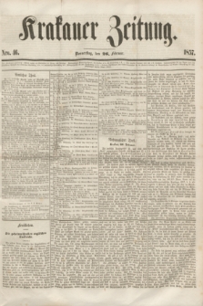 Krakauer Zeitung.[Jg.1], Nro. 46 (26 Februar 1857)