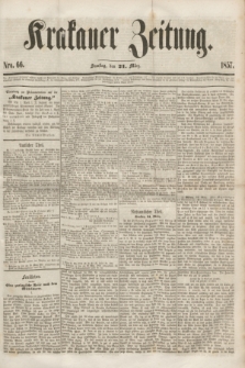 Krakauer Zeitung.[Jg.1], Nro. 66 (21 März 1857)