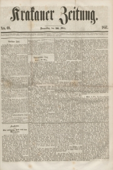 Krakauer Zeitung.[Jg.1], Nro. 69 (26 März 1857) + dod.