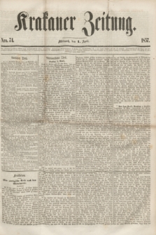 Krakauer Zeitung.[Jg.1], Nro. 74 (1 April 1857) + dod.