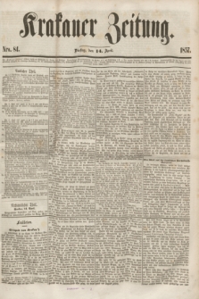 Krakauer Zeitung.[Jg.1], Nro. 84 (14 April 1857) + dod.