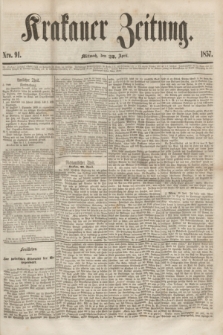 Krakauer Zeitung.[Jg.1], Nro. 91 (22 April 1857) + dod.