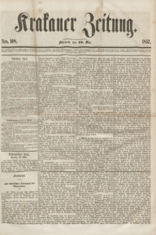 Krakauer Zeitung.[Jg.1], Nro. 108 (13 Mai 1857) + dod.
