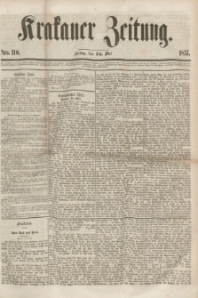 Krakauer Zeitung.[Jg.1], Nro. 110 (15 Mai 1857) + dod.