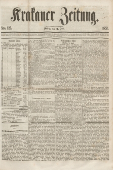 Krakauer Zeitung.[Jg.1], Nro. 123 (2 Juni 1857) + dod.