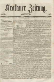 Krakauer Zeitung.[Jg.1], Nro. 149 (4 Juli 1857) + dod.