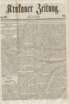 Krakauer Zeitung.[Jg.1], Nro. 166 (24 Juli 1857)