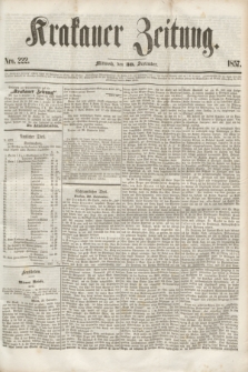 Krakauer Zeitung.[Jg.1], Nro. 222 (30 September 1857) + dod.