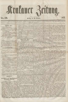 Krakauer Zeitung.[Jg.1], Nro. 230 (9 October 1857)
