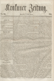 Krakauer Zeitung.[Jg.1], Nro. 241 (22 October 1857)