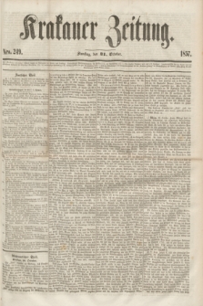 Krakauer Zeitung.[Jg.1], Nro. 249 (31 October 1857)