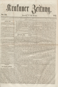 Krakauer Zeitung.[Jg.1], Nro. 259 (12 November 1857)