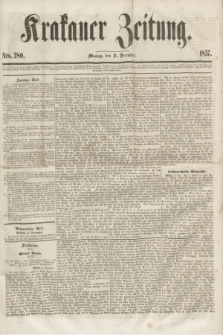 Krakauer Zeitung.[Jg.1], Nro. 280 (7 December 1857)