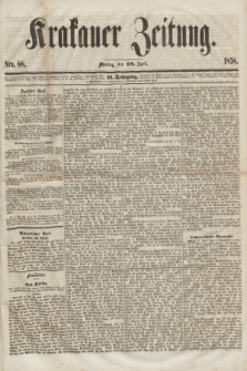 Krakauer Zeitung.Jg.2, Nro. 88 (19 April 1858) + dod.