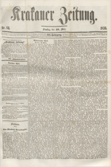 Krakauer Zeitung.Jg.3, Nr. 64 (19 März 1859)