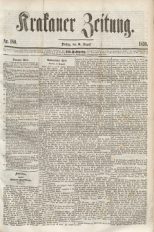Krakauer Zeitung.Jg.3, Nr. 180 (9 August 1859) + dod.