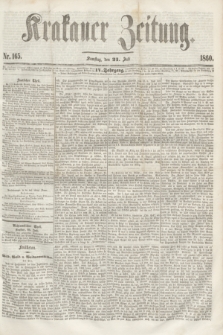 Krakauer Zeitung.Jg.4, Nr. 165 (21 Juli 1860)