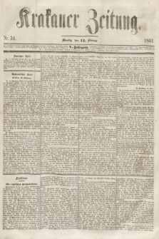 Krakauer Zeitung.Jg.5, Nr. 34 (11 Februar 1861)