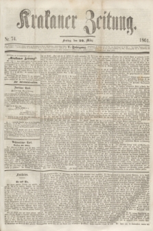 Krakauer Zeitung.Jg.5, Nr. 74 (29 März 1861) + dod.