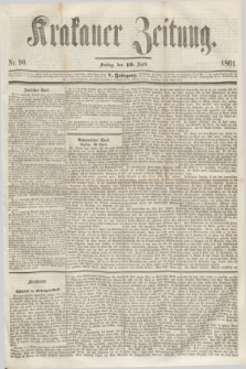 Krakauer Zeitung.Jg.5, Nr. 90 (19 April 1861)