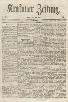 Krakauer Zeitung.Jg.5, Nr. 107 (11 Mai 1861)