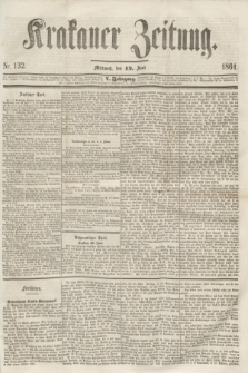 Krakauer Zeitung.Jg.5, Nr. 132 (12 Juni 1861) + dod.