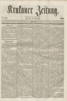 Krakauer Zeitung.Jg.5, Nr. 168 (25 Juli 1861)
