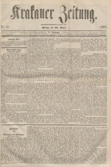Krakauer Zeitung.Jg.6, Nr. 15 (20 Jänner 1862)