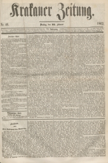 Krakauer Zeitung.Jg.6, Nr. 46 (25 Februar 1862)