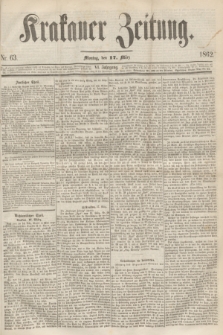 Krakauer Zeitung.Jg.6, Nr. 63 (17 März 1862)