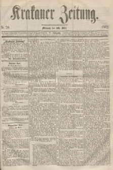 Krakauer Zeitung.Jg.6, Nr. 70 (26 März 1862)
