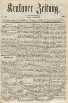 Krakauer Zeitung.Jg.6, Nr. 123 (30 Mai 1862)