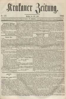 Krakauer Zeitung.Jg.6, Nr. 137 (17 Juni 1862) + dod.